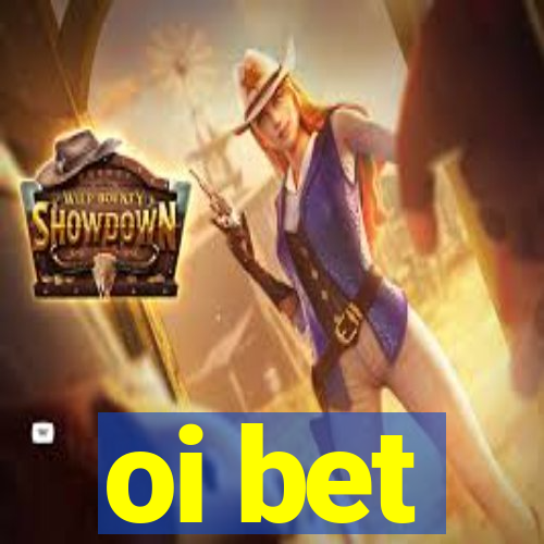 oi bet